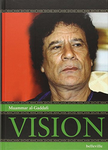 Vision - Muammar Al Gaddafi