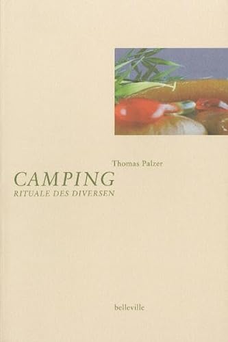 9783933510853: Camping: Rituale des Diversen