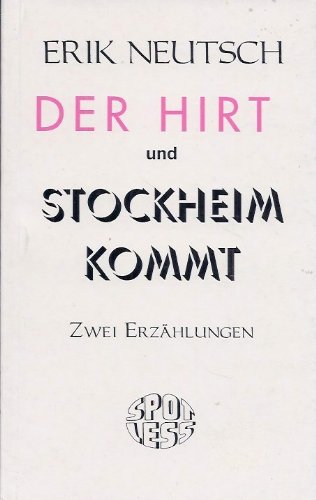 Stock image for Der Hirt und Stockheim kommt. Zwei Erzhlungen. for sale by Grammat Antiquariat