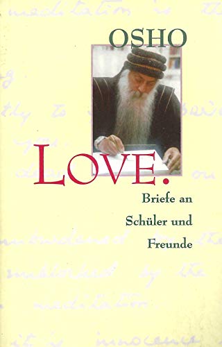 Beispielbild fr Love. Briefe an Schler und Freunde zum Verkauf von medimops