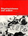 Stock image for Situationistinnen und Andere: Ein Bildzyklus. Gesprache und Texte for sale by Revaluation Books
