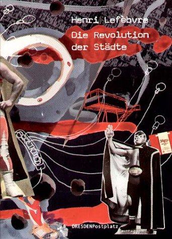 Die Revolution der Städte - Lefebvre, Henri