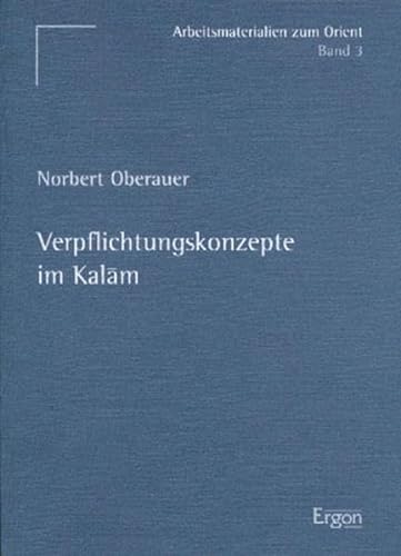 Stock image for Verpflichtungskonzepte im Kalam (Arbeitsmaterialien zum Orient) for sale by medimops
