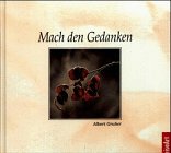 Beispielbild fr Mach den Gedanken [Hardcover] Gruber, Albert zum Verkauf von tomsshop.eu