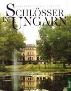 Stock image for Schlsser in Ungarn for sale by medimops