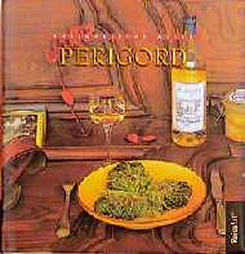 Beispielbild fr Kulinarische Reise, Perigord zum Verkauf von medimops