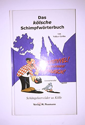 Beispielbild fr Das klsche Schimpfwrterbuch. Schngeleerwder us Klle. zum Verkauf von Klaus Kuhn Antiquariat Leseflgel