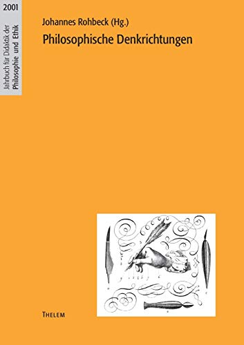 Imagen de archivo de Philosophische Denkrichtungen (German Edition) a la venta por Lucky's Textbooks