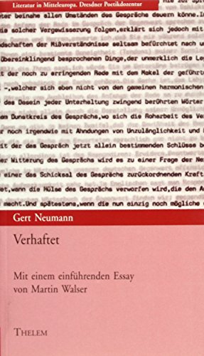 Beispielbild fr Verhaftet: Dresdner Poetikvorlesung 1998 (Literatur in Mitteleuropa) zum Verkauf von Buchmarie