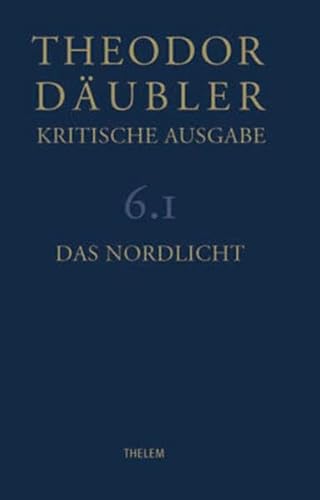 9783933592521: Das Nordlicht Kritische Ausgabe Band 6.3. / Apparatband