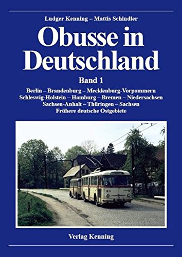 Obusse in Deutschland 01: Berlin - Brandenburg - Mecklenburg-Vorpommern, Schleswig-Holstein - Hambur - Kenning, Ludger; Schindler, Mattis