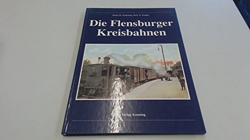 Stock image for Die Flensburger Kreisbahn [Gebundene Ausgabe] Verkehrsgemeinschaft Flensburg Eisenbahn Strecken Flensburger Kreisbahn Kappeln Satrup Niebll Husum Aarhus Dnische Staatsbahnen Regionalzge Kiel Neumnster Flensburg-Weiche RegionalExpress Schleswig-Holstein Express Eisenbahnstrecken Schnellbusse Flensburger ZOB Nahverkehr Stilllegung Stdtischen Straenbahn Flensburg Pferdebahn Aktiv Bus GmbH Stadtwerke Flensburg AFAG Verkehrsunternehmen Autokraft Flensborg nordfriesisch Flansborj Flensborag sdjtisch Flensborre Schleswig Holstein Deutsche Bahn Baureihe Schienennetz Dnemark Nordbahn Fahrzeuge Schienenfahrzeuge Kopenhagen Fredericia Nachtzug Prag Basel Amsterdam Hamburg InterCity Heinz-Herbert Schning (Autor), Dirk W. Kupfer (Autor) Flensburger Kreisbahnen Nebenbahndokumentation; #80 Elektrotriebwagen Personenzge der Kreisbahn bis Flensburg Angelner Land Glcksburg meterspurige Nebenbahn Entwicklung des deutschen Kleinbahnwesen for sale by BUCHSERVICE / ANTIQUARIAT Lars Lutzer