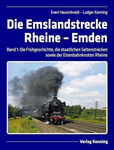 Beispielbild fr Die Emslandstrecke Rheine - Emden zum Verkauf von Blackwell's