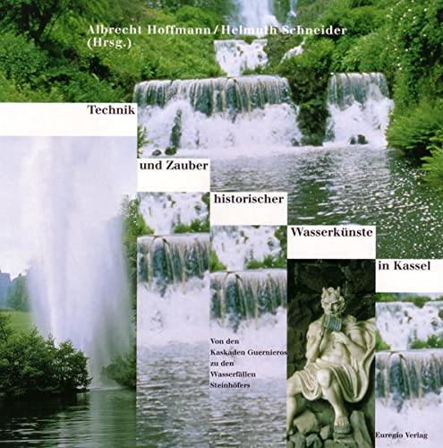 Stock image for Technik und Zauber historischer Wasserknste in Kassel for sale by medimops