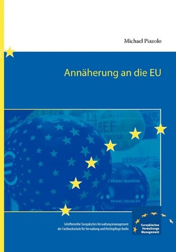 Annaherung an Die Eu (Paperback) - Michael Piazolo