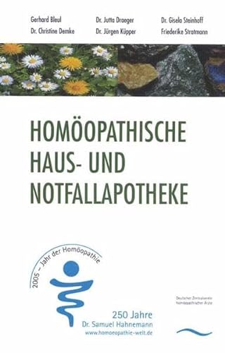 Stock image for Homopathische Haus- und Notfallapotheke for sale by Buchmarie