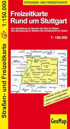 Beispielbild fr GeoMap Karten, Rund um Stuttgart: Von Heidelberg im Norden bis Ulm im Sden. Von Strasbourg im Westen bis Dinkelsbhl im Osten. Freizeit, Kultur, . (Straen- und Freizeitkarte) zum Verkauf von medimops