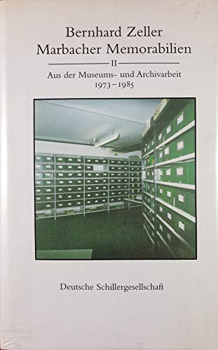 9783933679505: Marbacher Memorabilien II: Aus der Museums- und Archivarbeit 1972-1985 - Zeller, Bernhard