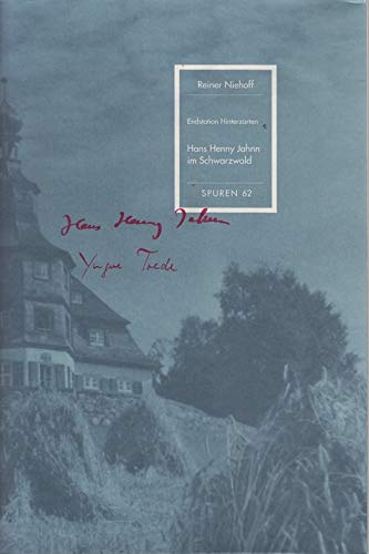 Hans Henny Jahnn im Schwarzwald. Spuren 62, Dezember 2003, SP 62 - Niehoff, Reiner / Deutsche Schillergesellschaft (Hrsg.)