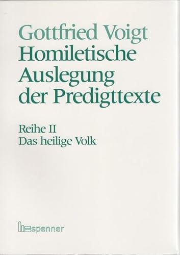 9783933688941: Homiletische Auslegung der Predigttexte - Neue Folge / Das heilige Volk.