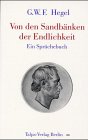 9783933689016: Von den Sandbnken der Endlichkeit. Ein Sprchebuch - Hegel, Georg Wilhelm Friedrich