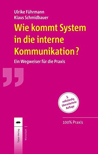 Stock image for Wie kommt System in die interne Kommunikation? -Language: german for sale by GreatBookPrices