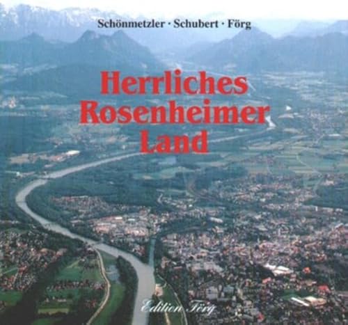 Stock image for Herrliches Rosenheimer Land for sale by Versandhandel K. Gromer