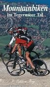 Beispielbild fr Mountainbiken im Tegernseer Tal zum Verkauf von Versandhandel K. Gromer