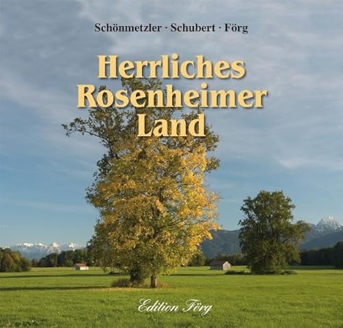 Stock image for Herrliches Rosenheimer Land for sale by GF Books, Inc.