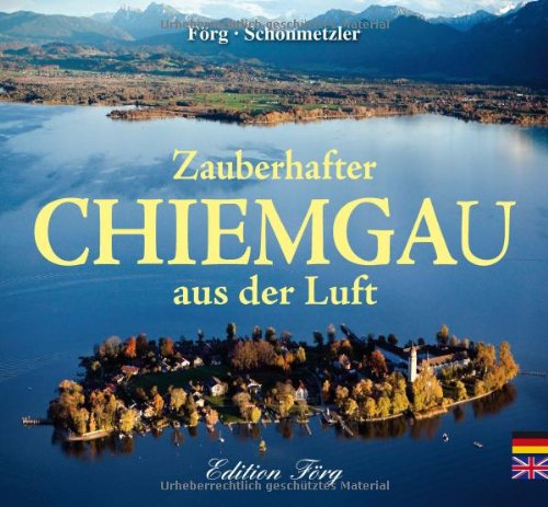 9783933708373: Zauberhafter Chiemgau aus der Luft