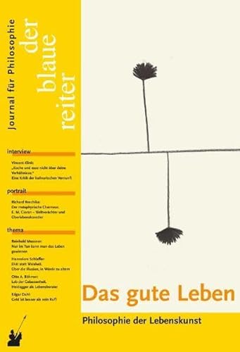 9783933722270: Der Blaue Reiter 28. Journal fr Philosophie / Das gute Leben: Philosophie der Lebenskunst