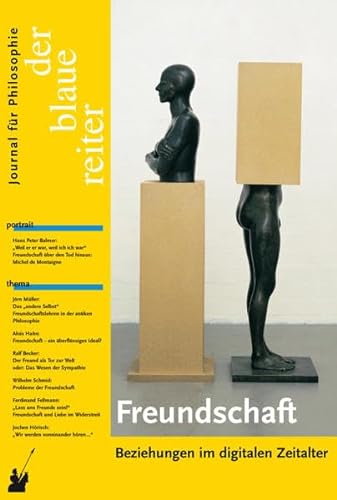 9783933722348: Der Blaue Reiter 32. Journal fr Philosophie / Freundschaft: Beziehungen im digitalen Zeitalter