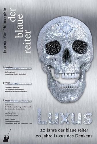 9783933722423: Der Blaue Reiter. Journal fr Philosophie / Luxus: 20 Jahre der blaue reiter - 20 Jahre Luxus des Denkens