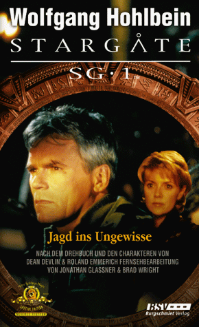 Stargate SG-1, Band 4. Jagd ins Ungewisse (9783933731265) by Wolfgang Hohlbein
