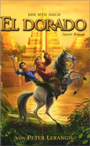 Stock image for Der Weg nach El Dorado - Junior Roman - bk867 for sale by WorldofBooks