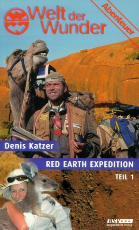 9783933731784: Welt der Wunder, Abenteuer, Red Earth Expedition