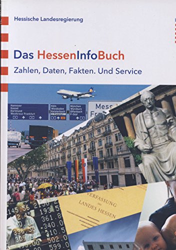 Das Hessen InfoBuch: Zahlen, Daten Fakten und Service - Na