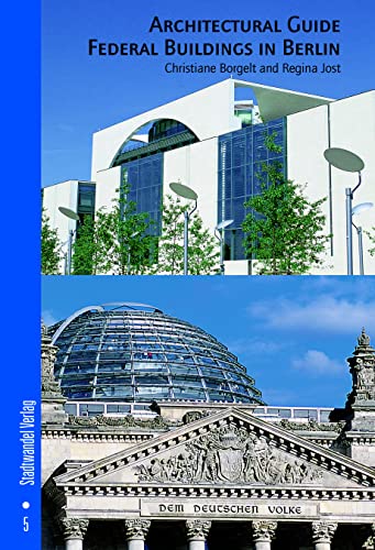 Stock image for Architectural Guide Federal Buildings in Berlin (Die Neuen Architekturfuhrer) for sale by More Than Words