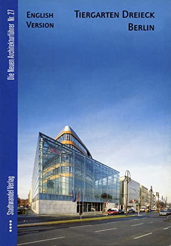 Beispielbild fr Tiergarten Dreieck Berlin: Englische Ausgabe (Die Neuen Architekturfuhrer) [Soft Cover ] zum Verkauf von booksXpress