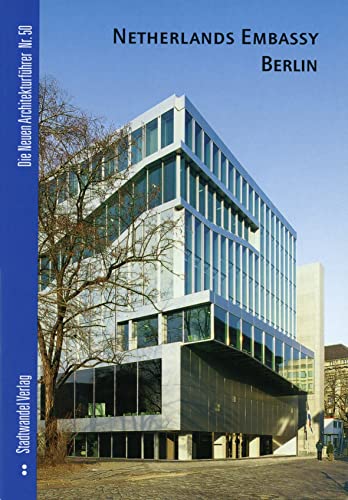 Imagen de archivo de Netherlands Embassy: Berlin (Die Neuen Architekturfuhrer) [No Binding ] a la venta por booksXpress