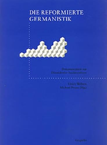 9783933749222: Die reformierte Germanistik. [Perfect Paperback] [Jan 01, 2000] Welbers, Ulrich und Michael Preuss: