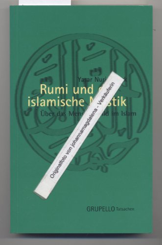 Beispielbild fr Rumi und die islamische Mystik: ber das Menschenbild im Islam zum Verkauf von medimops