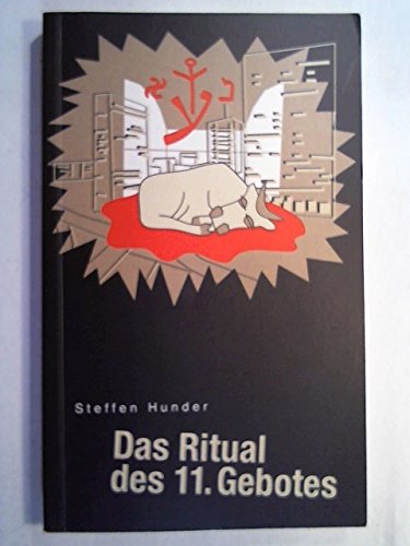 Stock image for Das Ritual des elften Gebotes. Kriminalroman. for sale by medimops
