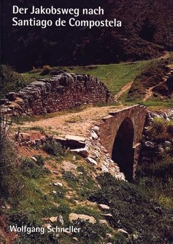 Imagen de archivo de Der Jakobsweg nach Santiago de Compostela a la venta por medimops