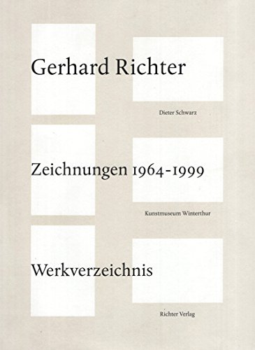 Stock image for Gerhard Richter: Zeichnungen 1964-1999. Werkverzeichnis. Franz. /Dt. Schwarz, Dieter; Pelzer, Birgit and Gemmingen, Hubertus von for sale by online-buch-de