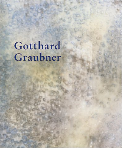 Stock image for Gotthard Graubner. Ausstellungskatalog Museum Wiesbaden 2001 for sale by Thomas Emig