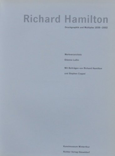 9783933807700: Richard Hamilton: Catalogue raisonn : graphic works and multiples