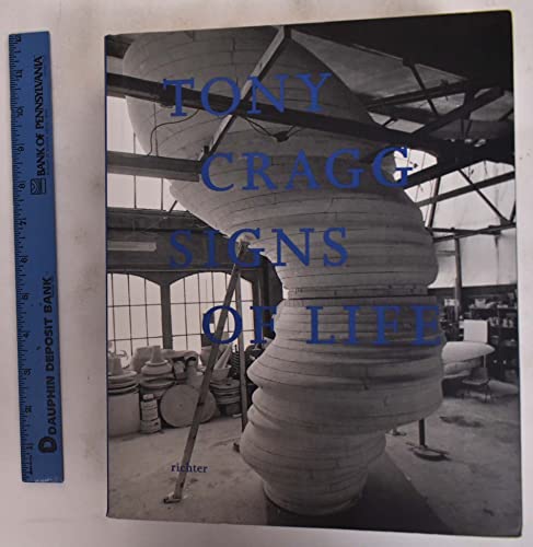 Stock image for Tony Cragg: Signs Of Life for sale by Ludilivre Photobooks