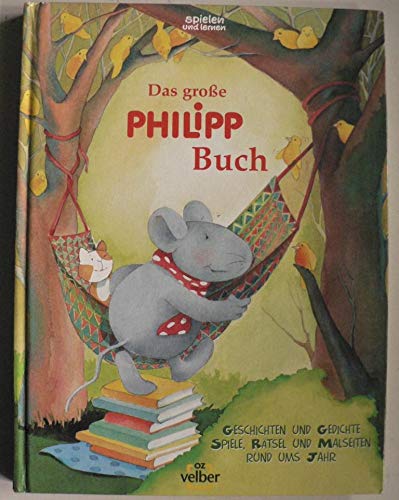 Beispielbild fr Das groe Philipp Buch zum Verkauf von medimops