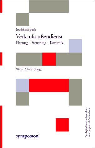 Beispielbild fr Praxishandbuch Verkaufsauendienst. Planung - Steuerung - Kontrolle. Mit eBook - CD-ROM Kunden im E-Commerce zum Verkauf von medimops